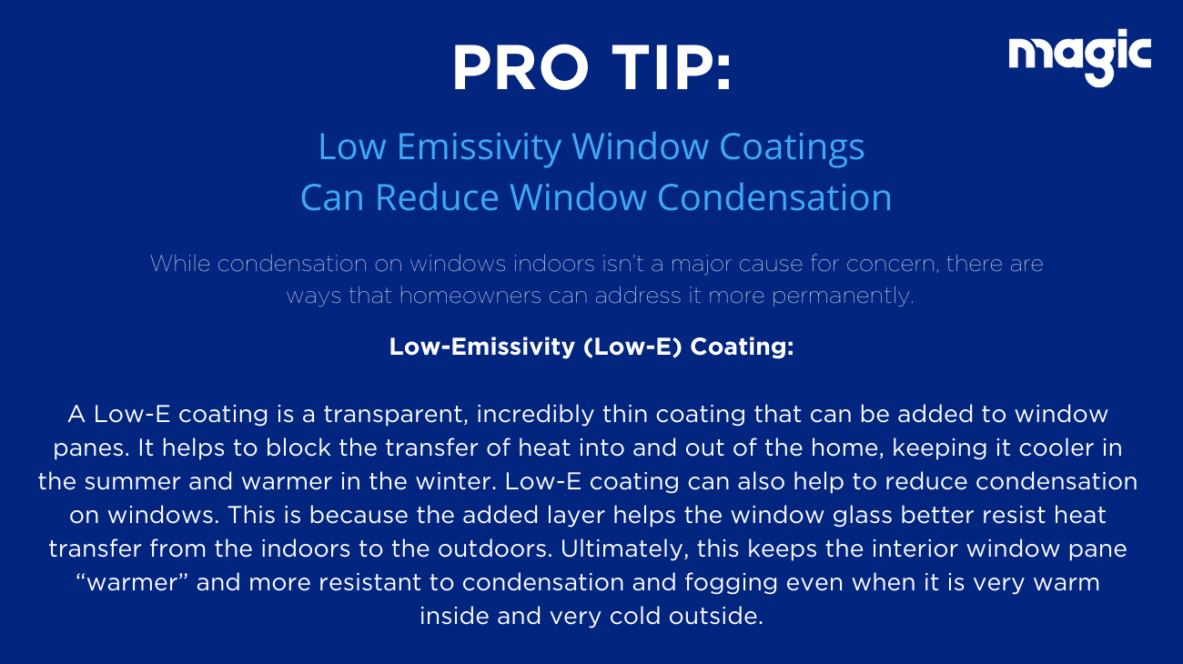 low e coating for condensation on windows